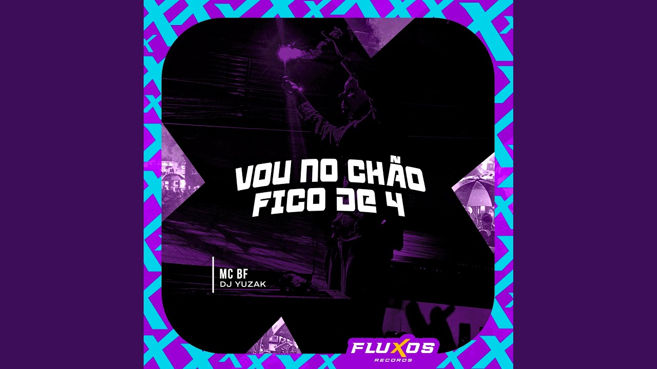 Vou no Chão Fico de 4
