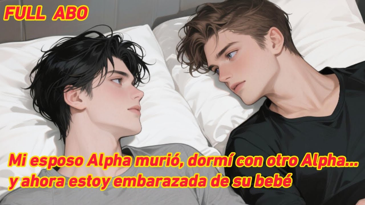 Mi esposo Alpha murió, dormí con otro Alpha… y ahora estoy embarazada de su bebé