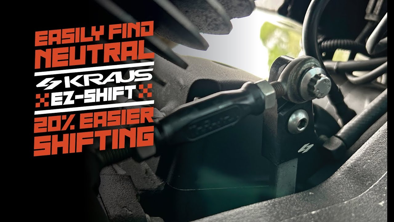 KRAUS EZ-SHIFT MAKES SHIFTING 20% EASIER