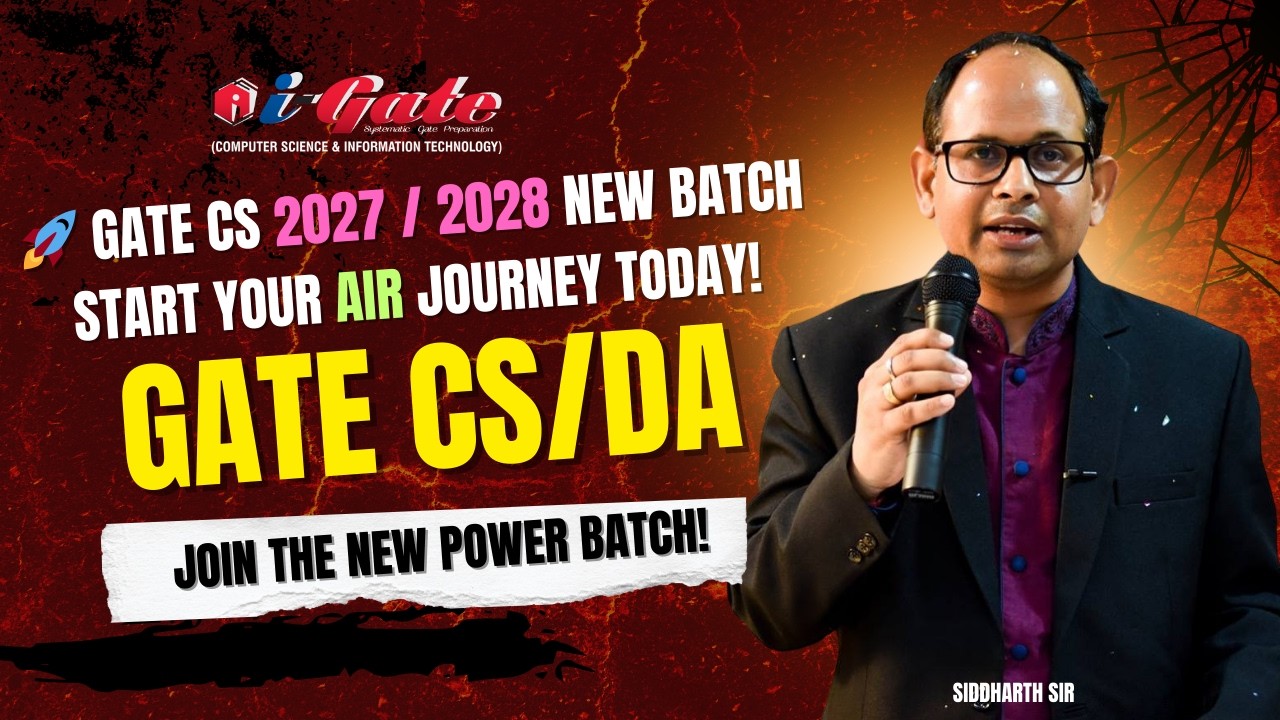 🚀 GATE CS 2027 / 2028 New Batch &ndash; Start Your AIR Journey Today ! Join the New Power Batch | iGate