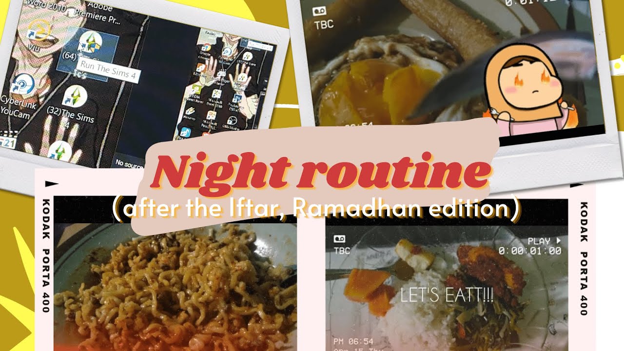 Night Routine // After the Iftar, Ramadhan Edition