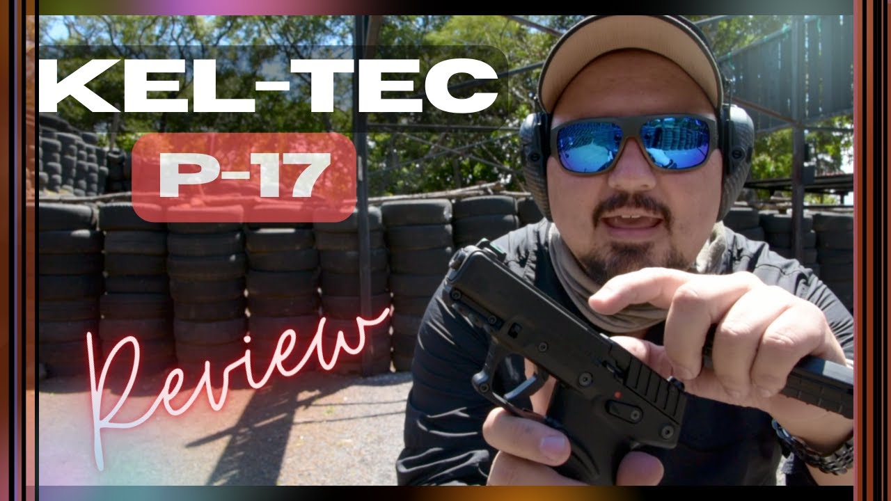 Kel-Tec P17 ¿Vale la pena?