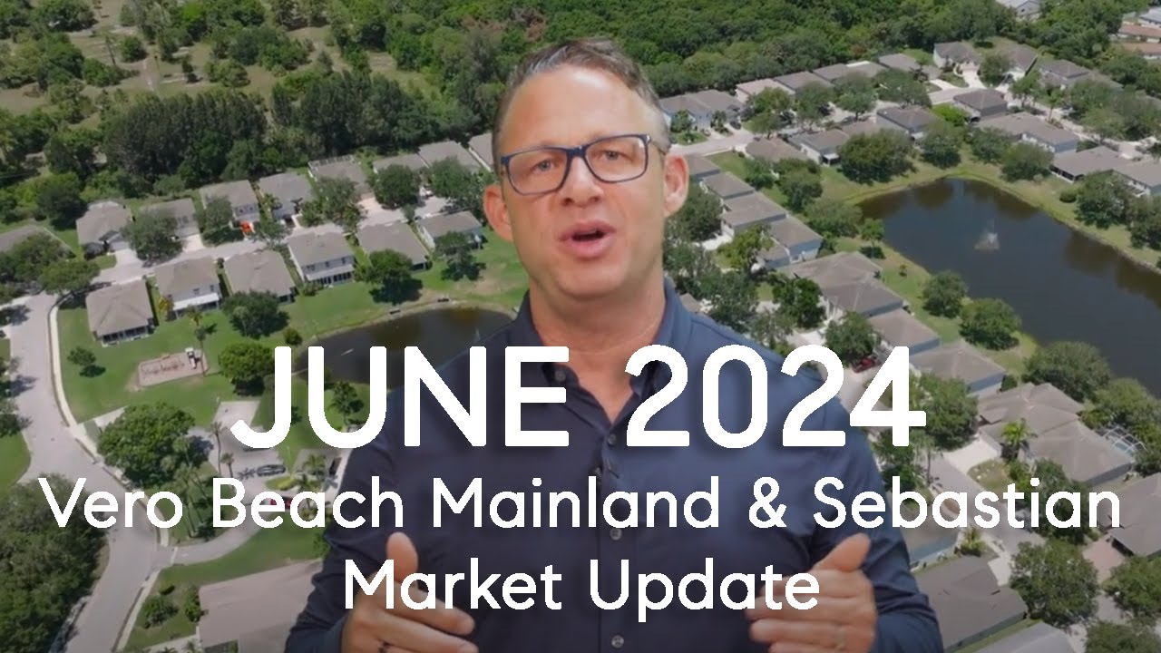 June 2024 Vero Beach Mainland Real Estate Market Report. Are Home Prices Hot or Not? 