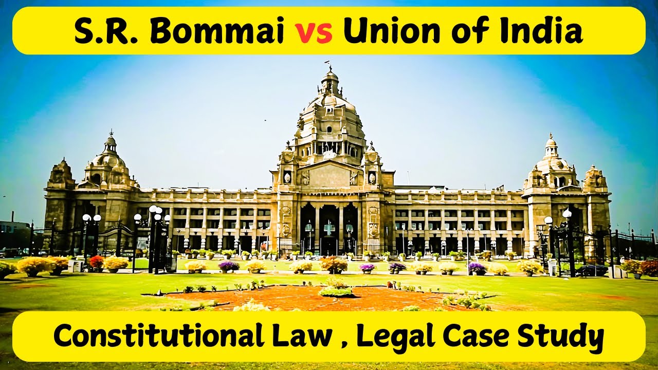 SR Bommai vs Union of India Case | Constitutional Law | Judiciary | UGC NET | Legal Case Study