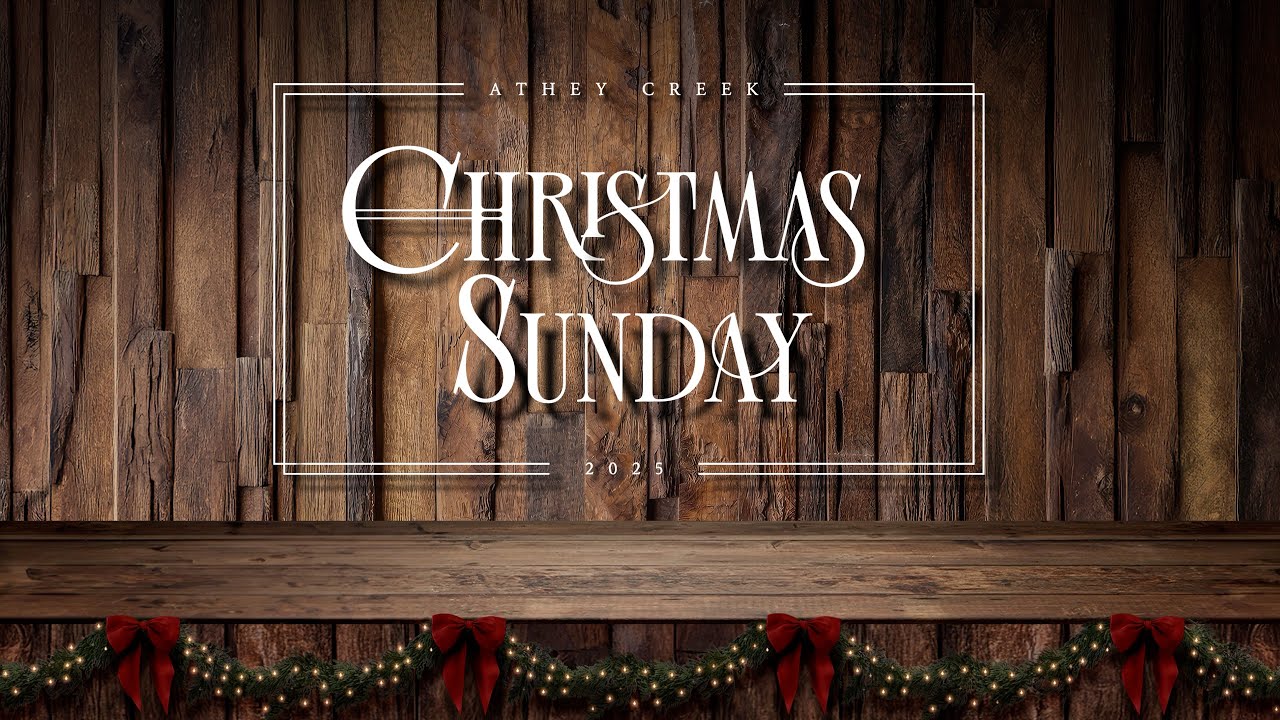 December 21, 2025 | Christmas Sunday 2025 - Brett Meador