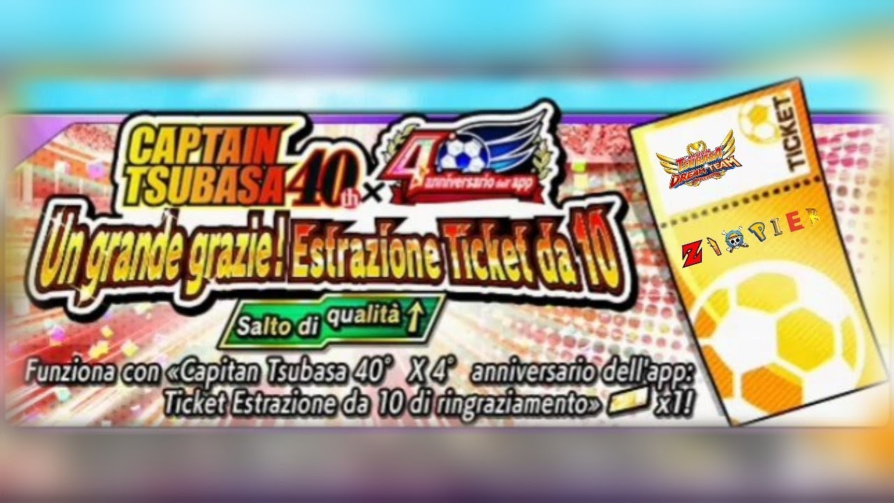 Apriamo i tickets del ringraziamento del 4° anniversario di Captain Tsubasa Dream Team