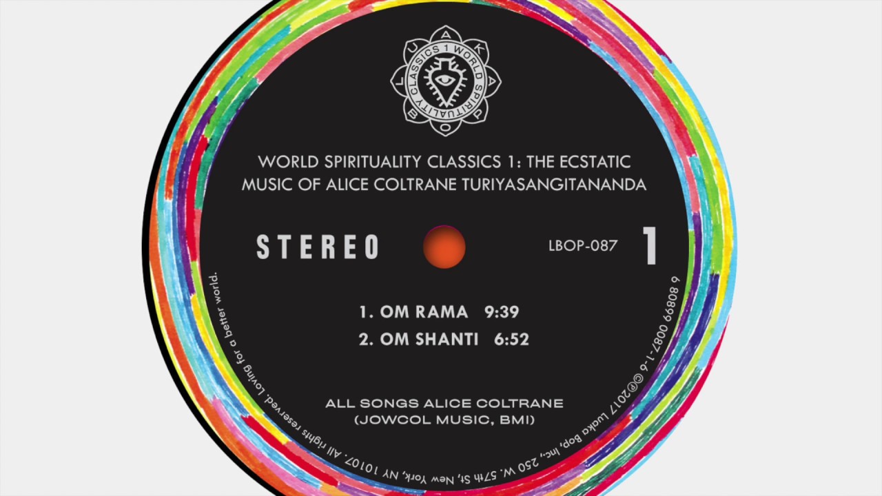 Alice Coltrane Turiyasangitananda – Om Shanti (Official Audio)