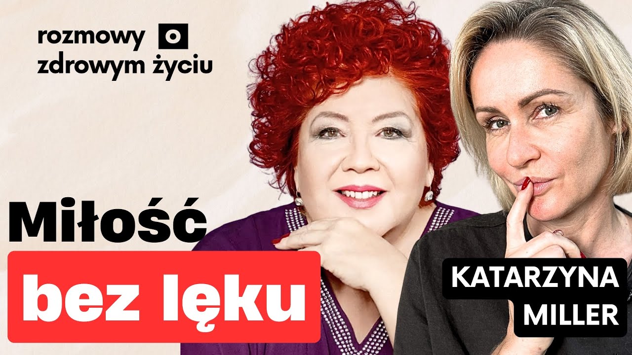 Jak stworzyć relację, w której czujesz się sobą i jesteś kochana | Katarzyna Miller Gosia Ohme