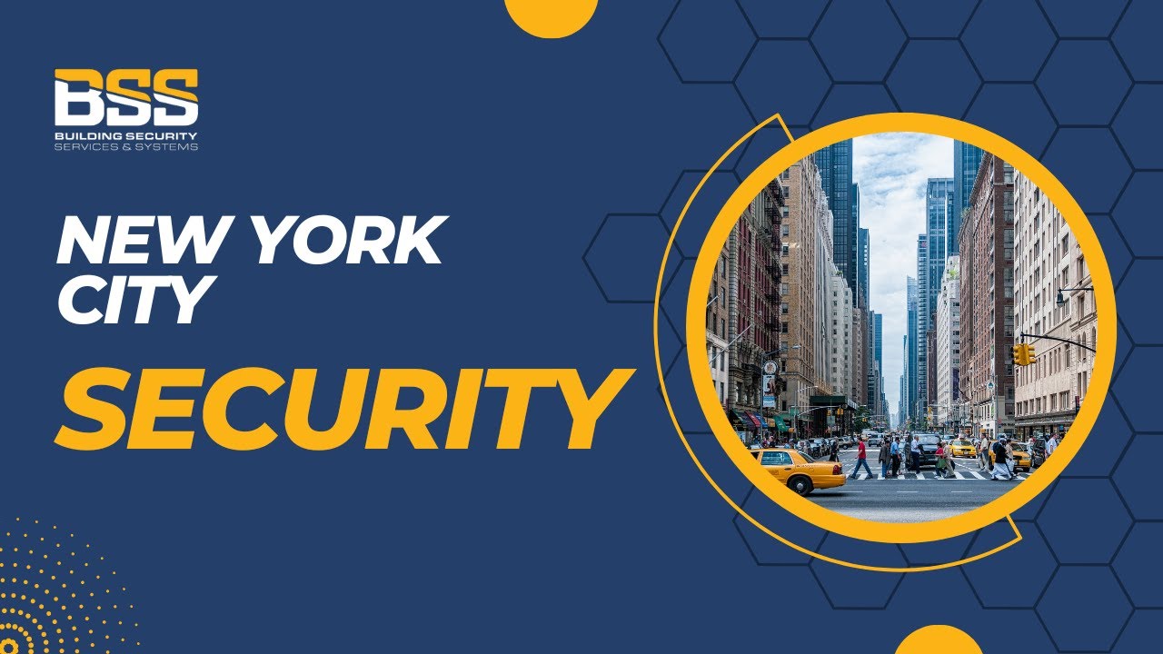 NYC Security Guard Company | BSS
