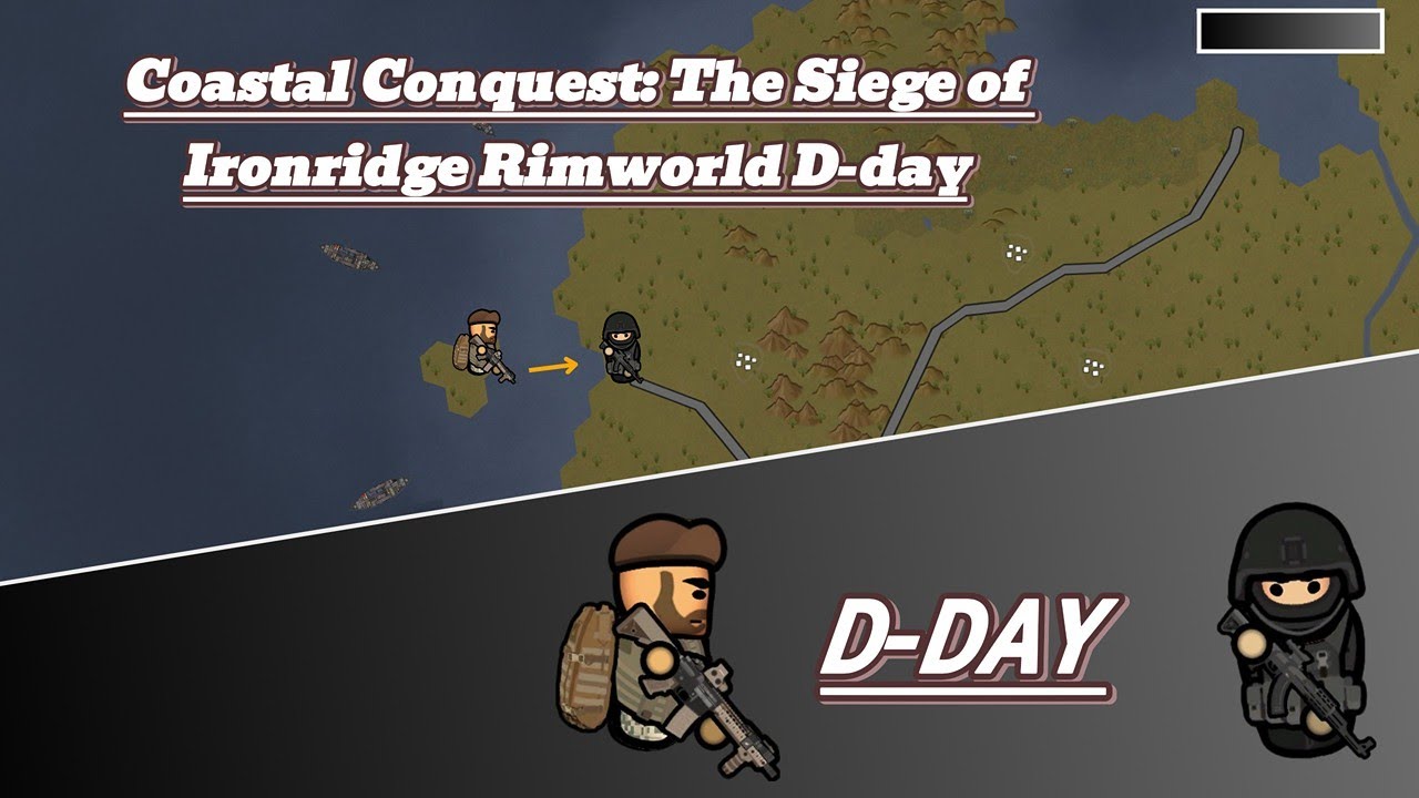 Coastal Conquest: The Siege of Ironridge Rimworld D-day