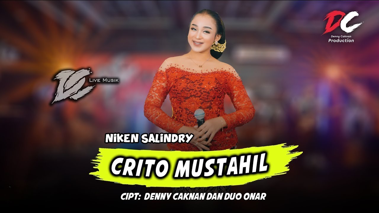 NIKEN SALINDRY - CRITO MUSTAHIL (OFFICIAL LIVE MUSIC) - DC MUSIK