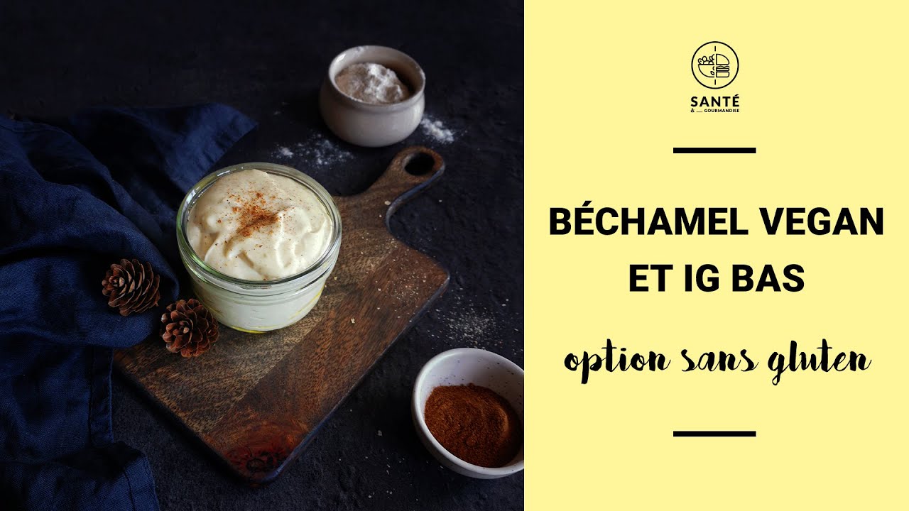 Béchamel IG bas et vegan _ recette express, JOUR 1
