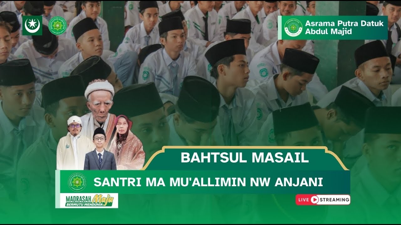 Live|| Bahtsul Masail || MA Mu'allimin NW Anjani