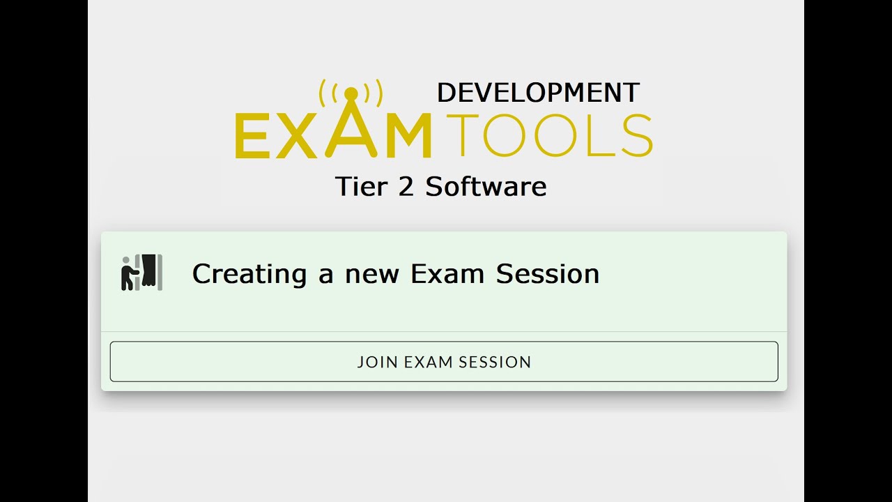 ExamTools Tier 2 BETA - Create Session