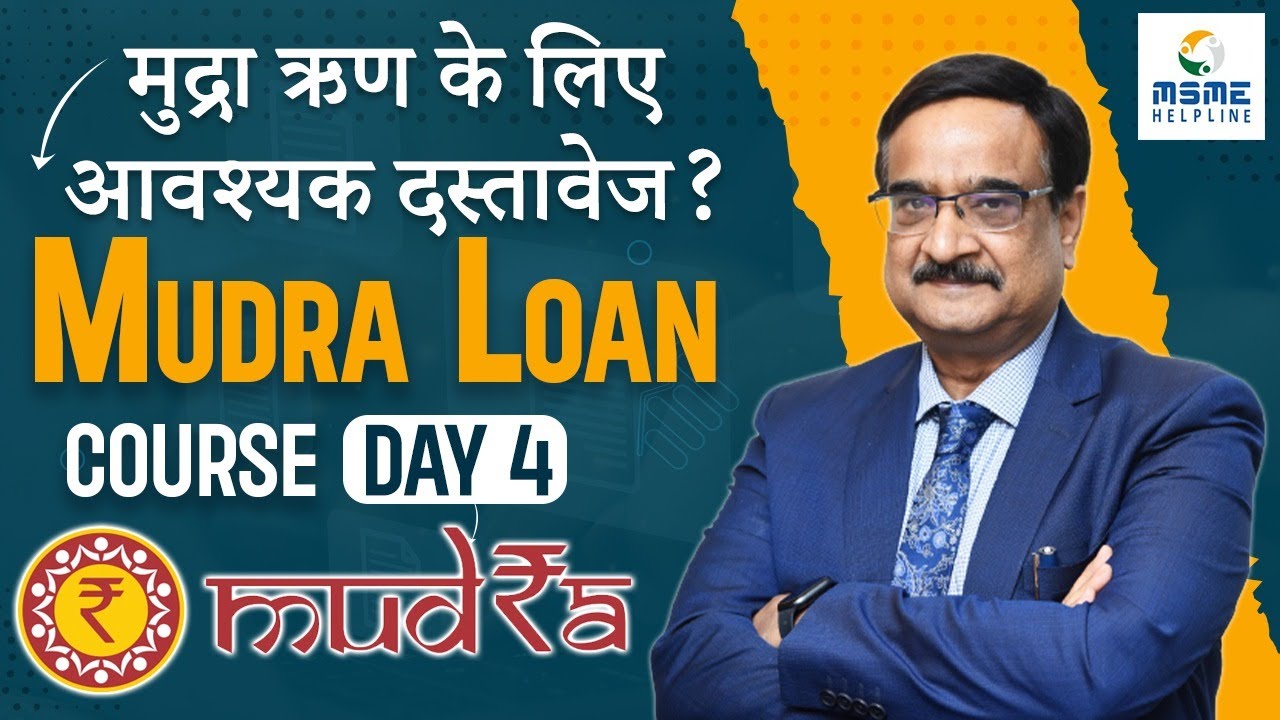 Required Documents for MUDRA Loan -  Course Day 4