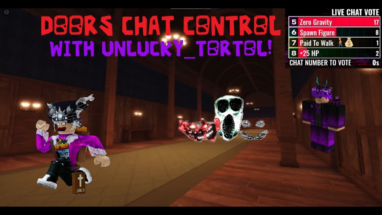 Surviving DOORS chat control with @Unlucky Tortol!