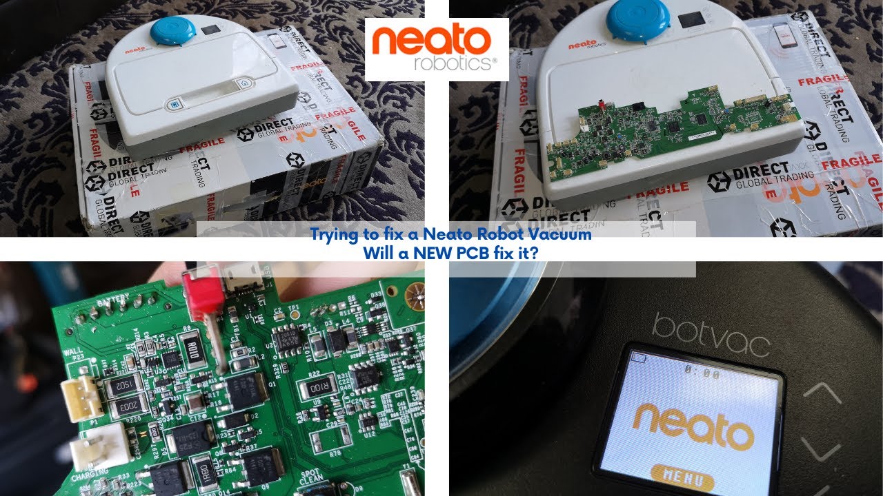 New PCB for our broken Neato Botvac - Will it fix it?