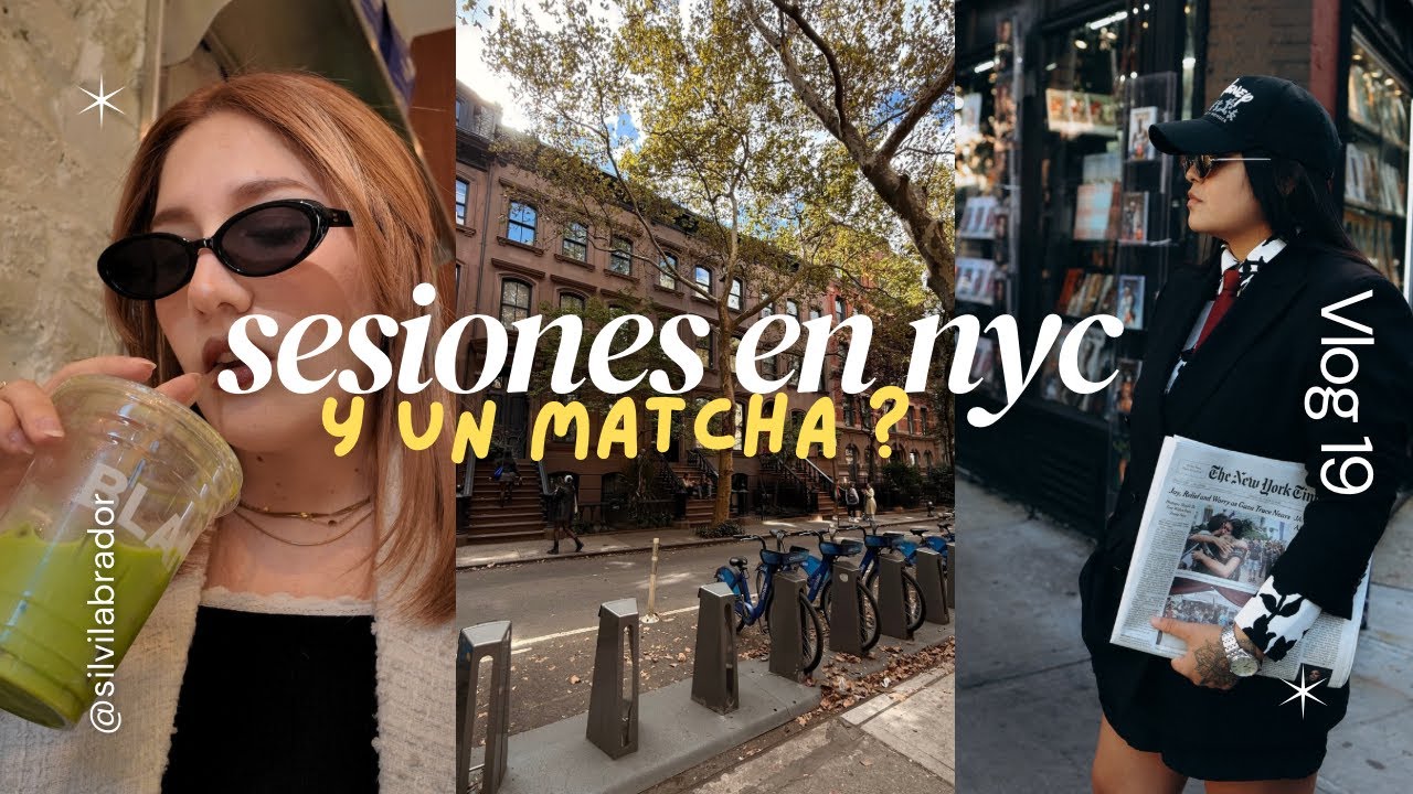 Sesiones de fotos en nyc y un matcha no tan malo? | VLOG 19