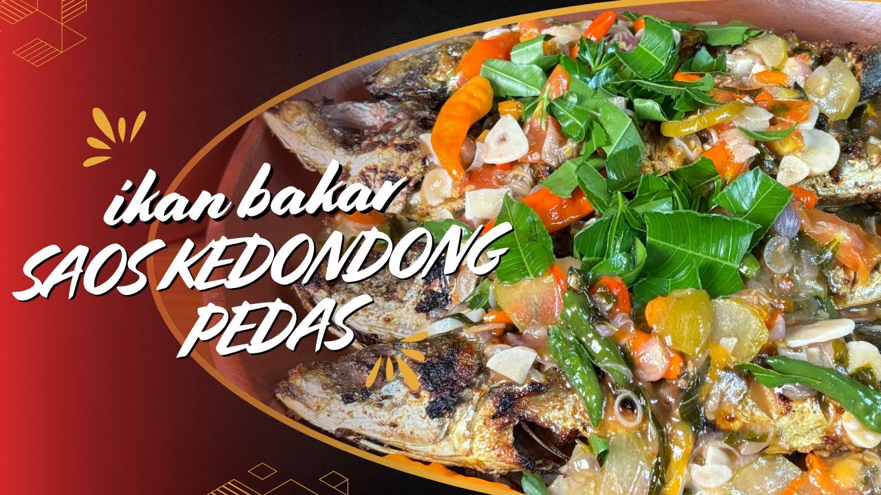 DI JAMIN NIKMAT !! || IKAN SALEM BAKAR DI SIRAM KUAH KEDONDONG PEDAS, LUMER DI MULUT !!