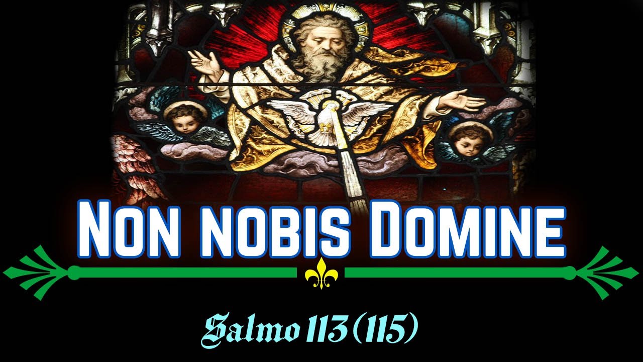 Non nobis Domine (Latim/Português/Español) Arautos do Evangelho