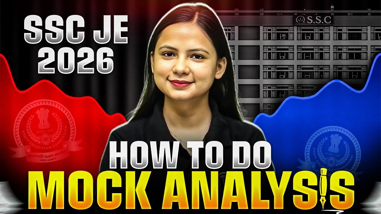 SSC JE 2026 Mock Analysis | How to Analyse SSC JE 2026 Mock Tests | Complete Strategy