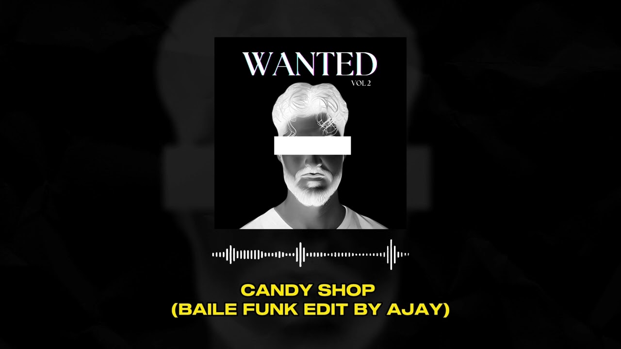 50 Cent - Candy Shop (Baile Funk Edit by AJAY)
