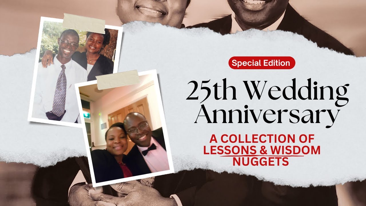 25th Anniversary Special Edition (A collection of lessons & wisdom nuggets)