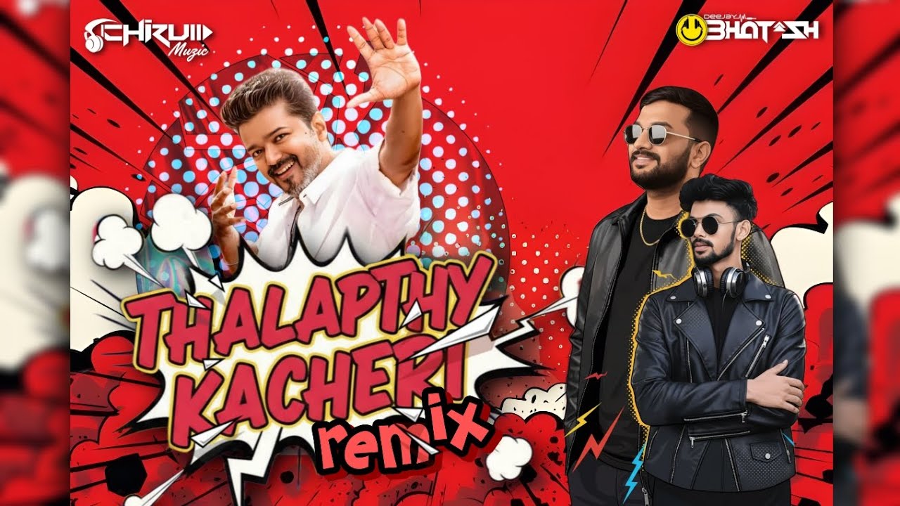 Thalapathy Kacheri Remix | Dj Chiru & Dj Bhat'sh | Thalapathy Vijay|  DOWNLOAD LINK IN DISCRIPTION👇🏻