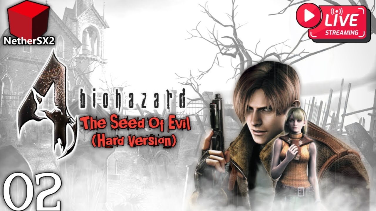 🔴 LIVE | Resident Evil 4 (Mod) The Seed Of Evil (Hard Version) NG+ | NetherSX2 | Gameplay | Part: 2