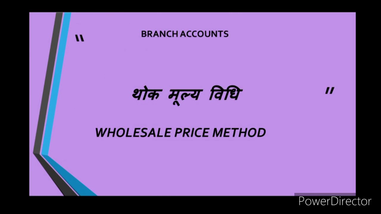 Wholesale price method, Branch Accounts