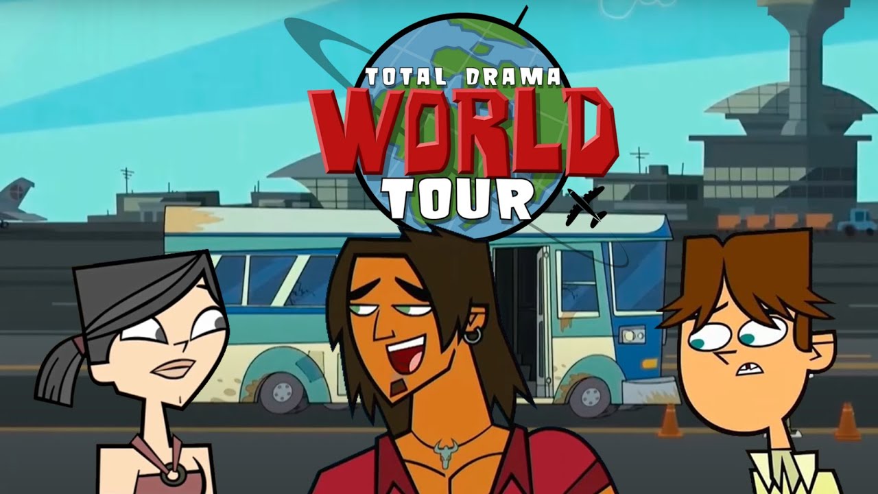 Total Drama World Tour (TDWT) My Way