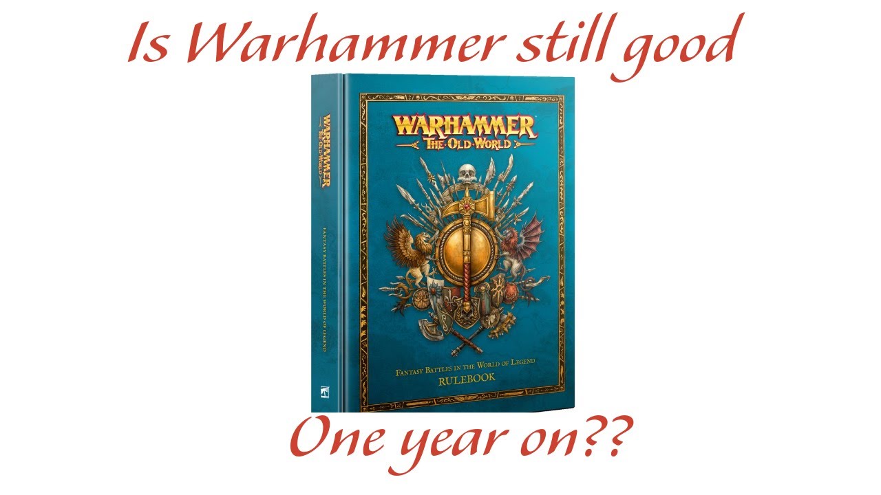 Warhammer The Old World one year on. Worth a buy??