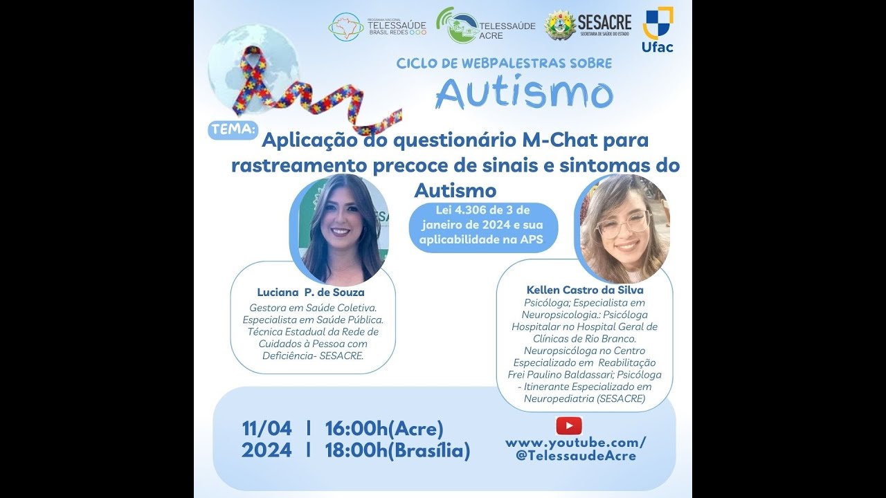 [WEBPALESTRA]APLICAÇÃO DO M-CHAT PARA RASTREAMENTO PRECOCE DE SINAIS E SINTOMAS DO AUTISMO