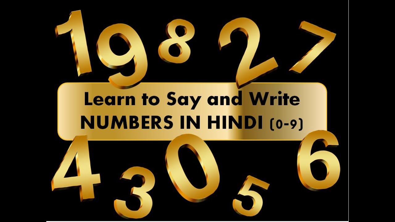 LEARN HINDI - Learn to say and Write Numbers in Hindi (0-9)