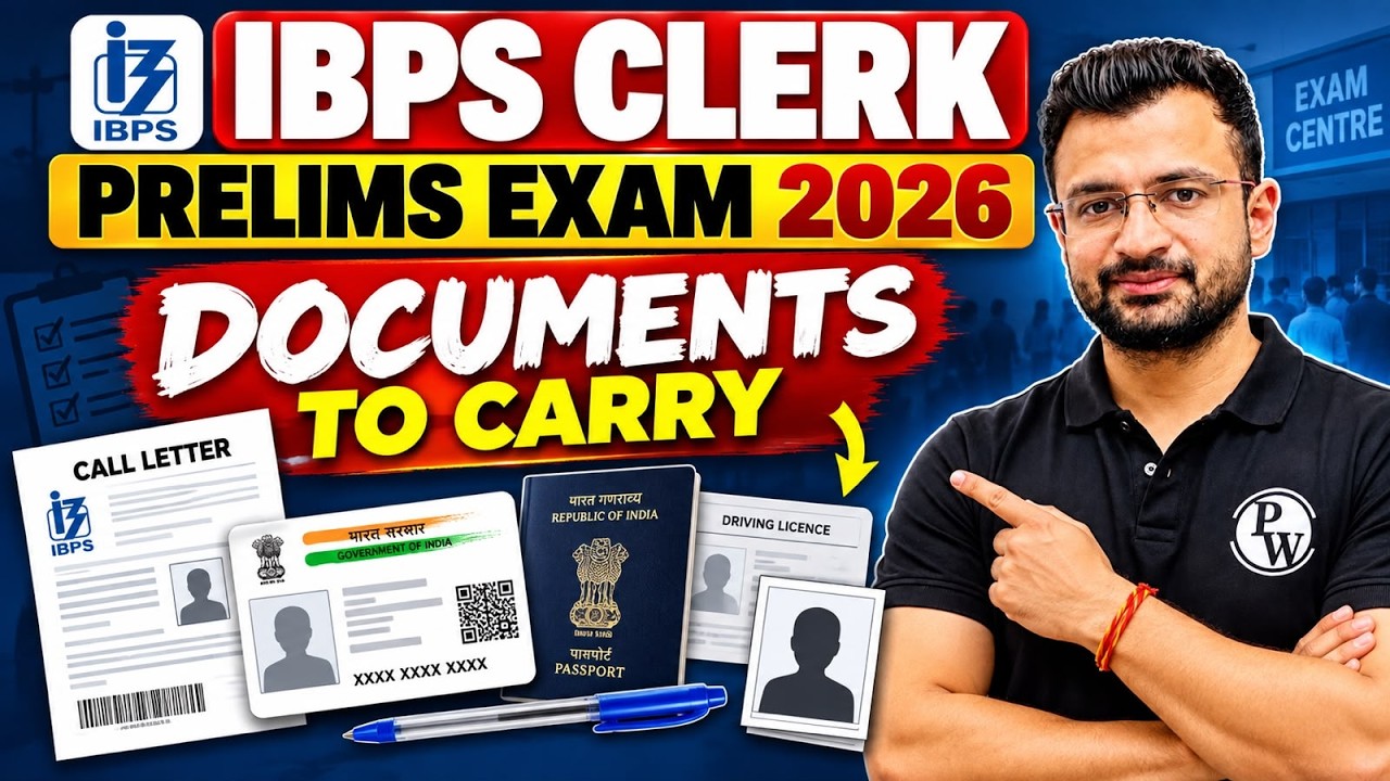 IBPS Clerk Prelims 2026: Documents to Carry | Exam Day Checklist | Important Instructions