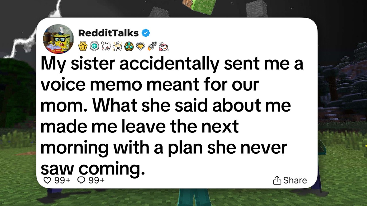 My sister accidentally sent me a voice memo meant for our mom. What she said about me...