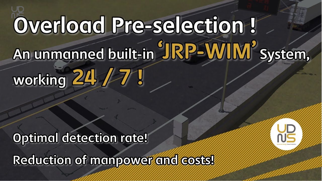[JRP WIM] An unmanned built-in Weigh-In-Motion System working 24 / 7