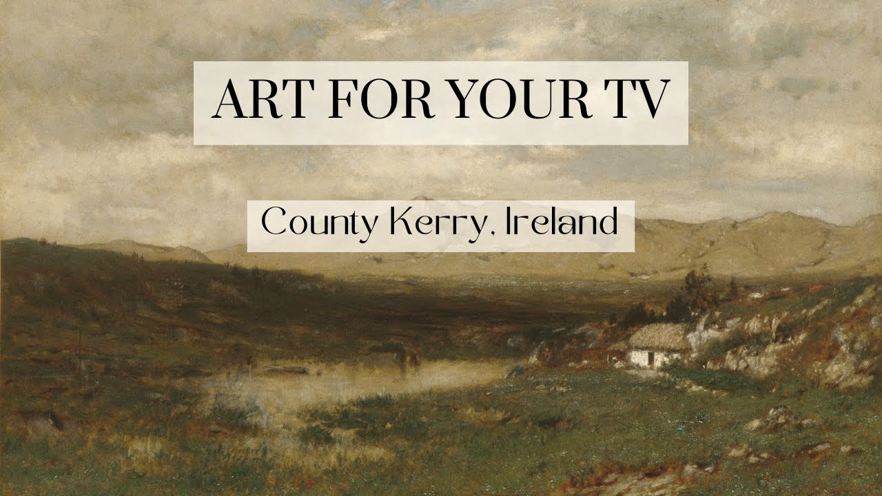 County Kerry Ireland Landscape Frame TV Screensaver, Art for TV, 2 Hours NO MUSIC, Irish Cottage