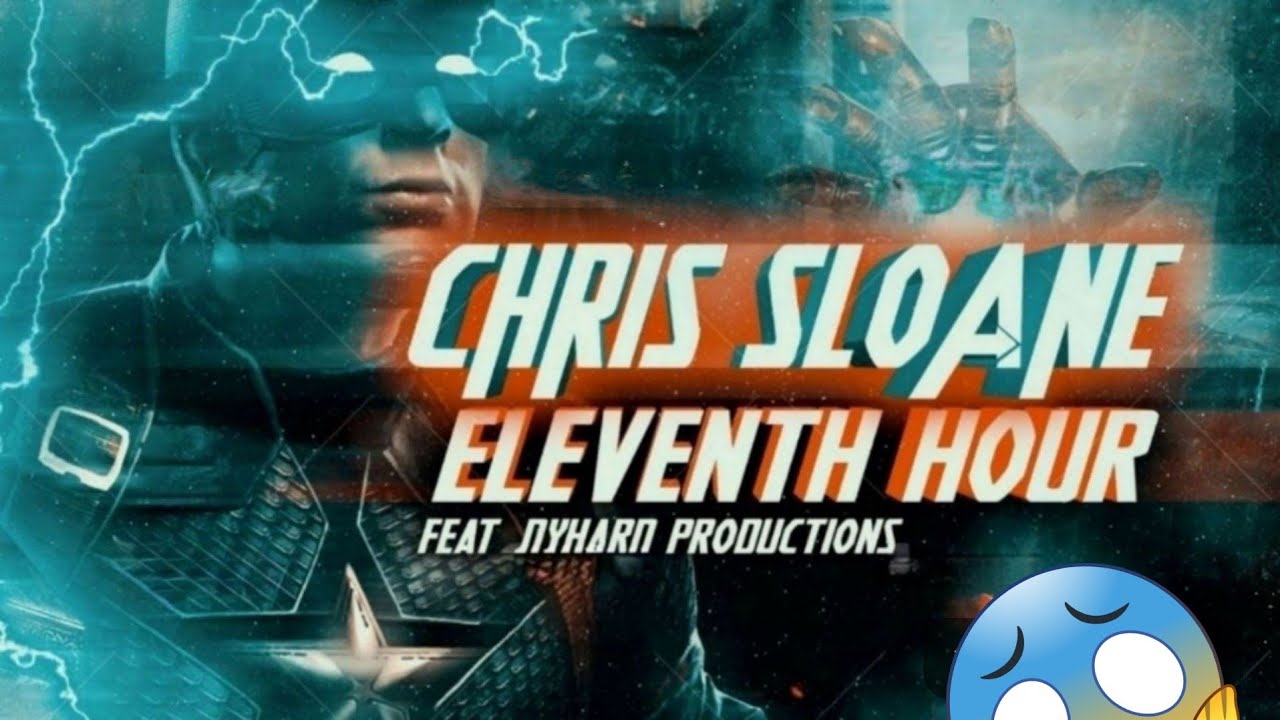 Chris Sloane - Eleventh Hour feat. DyHard Productions (Official Lyric Video)