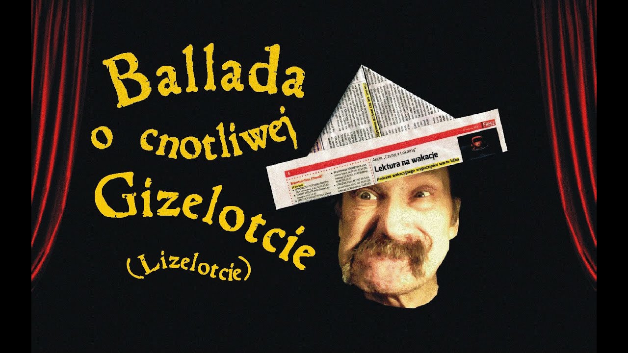 ''Ballada o cnotliwej Gizelotcie (Lizelotcie)
