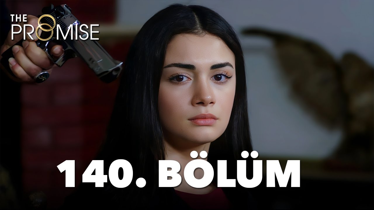 Yemin 140. B&ouml;l&uuml;m | The Promise Season 2 Episode 140