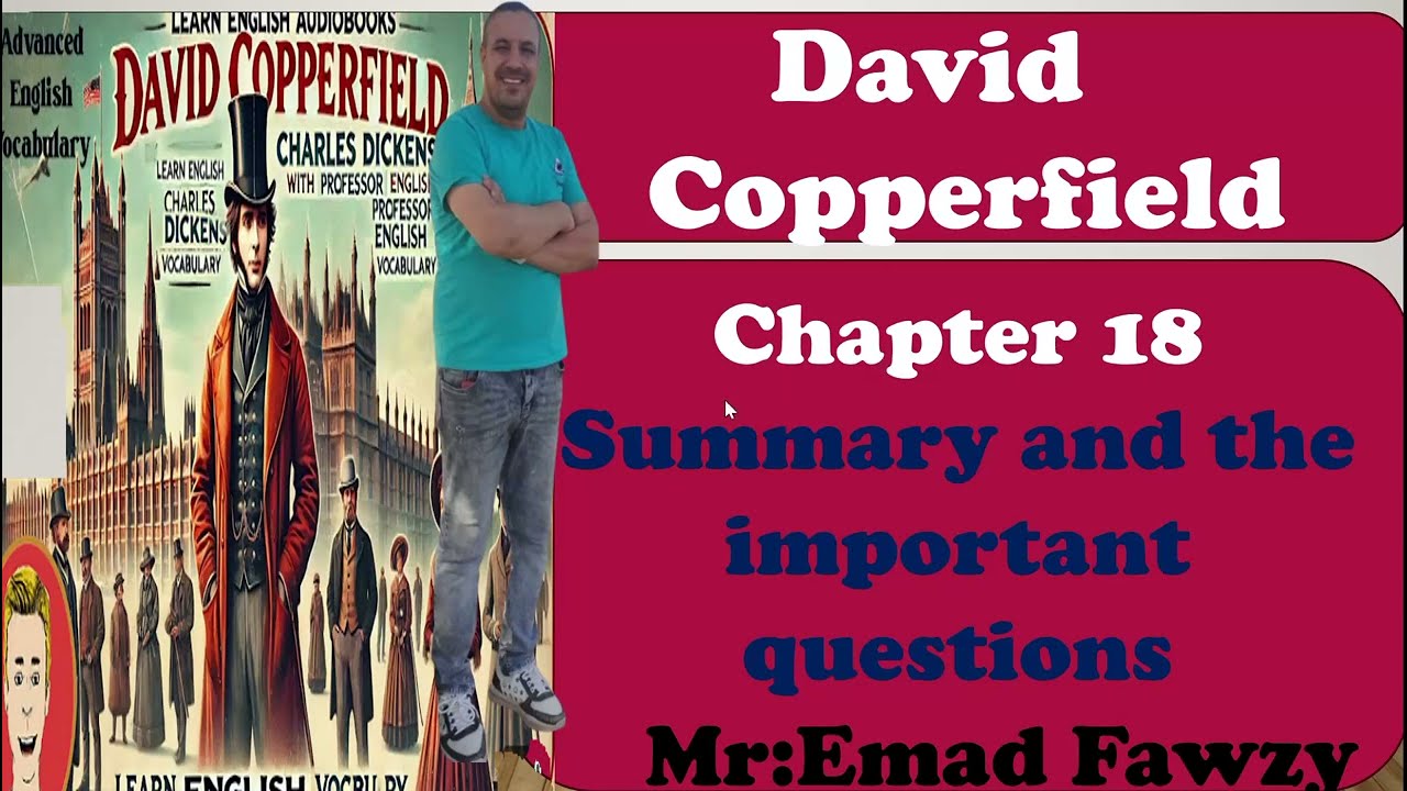 David Copperfield Chapter 18