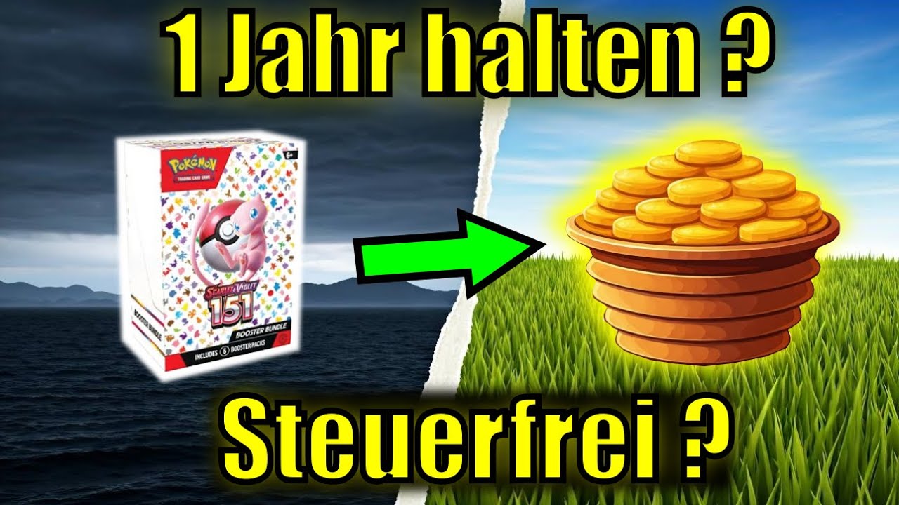Pokémonkarten STEUERFREI verkaufen? Die 1-Jahres-Haltefrist!