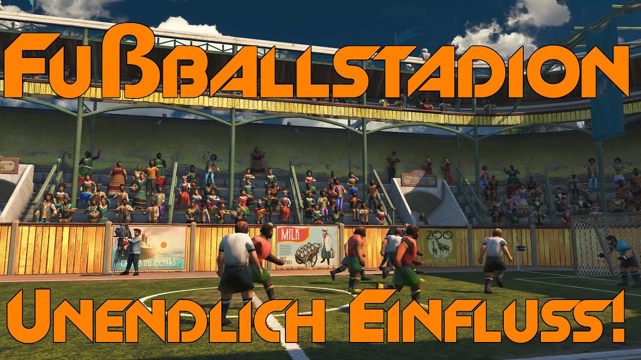 Unendlich Einfluss dank Fußballstadion! Aufstieg der Neuen Welt! Anno 1800