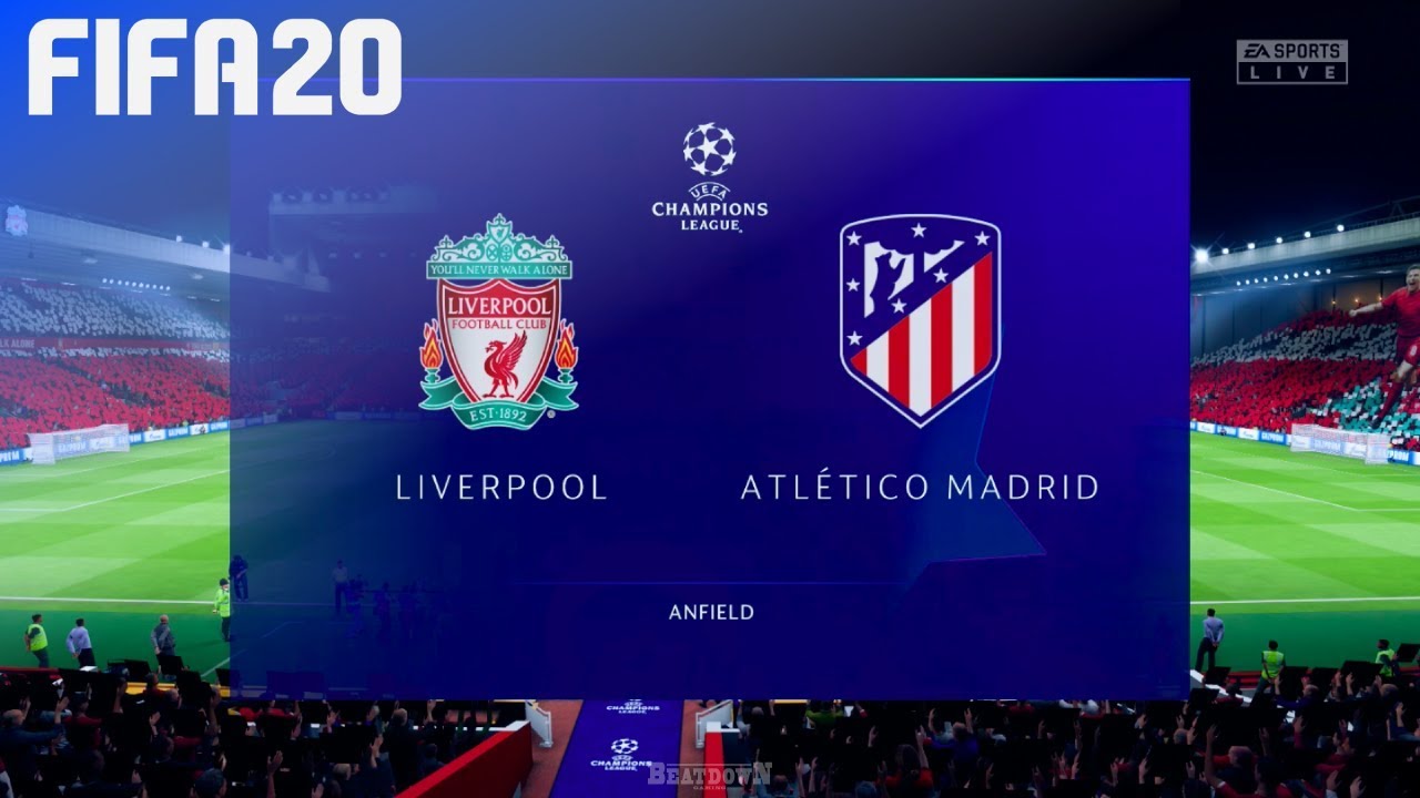 FIFA 20 - Liverpool vs. Atlético Madrid @ Anfield