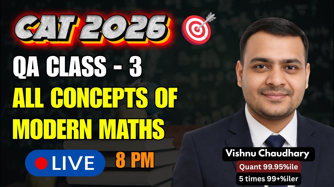 CAT 2026 QA Class 3 | All Concepts of Modern Maths | Quant Foundation Live 🔴