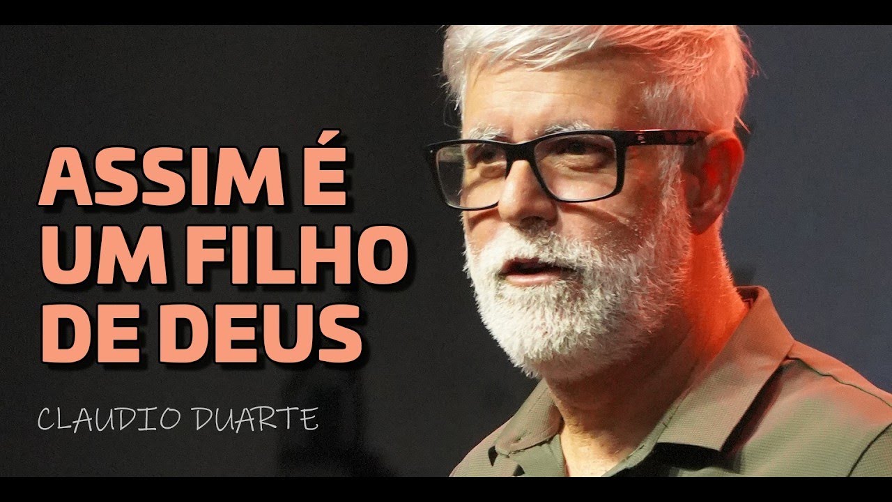 ESSE É O COMPORTAMENTO DOS FILHOS DE DEUS - Claudio Duarte