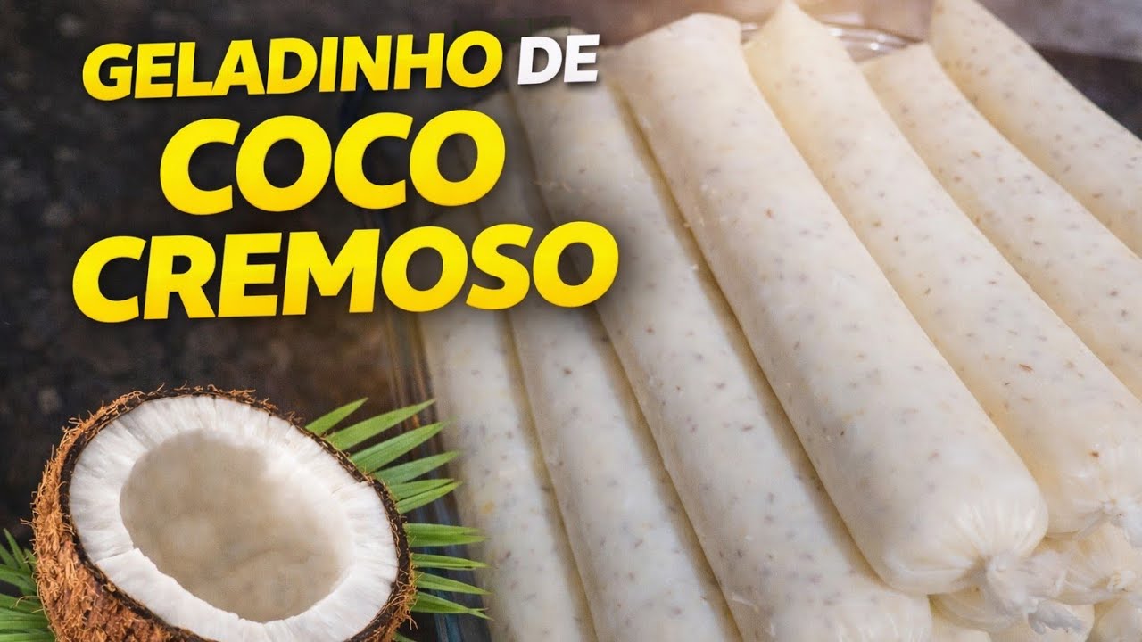 Como fazer Geladinho de Coco Cremoso | Receita Fácil e Lucrativa !