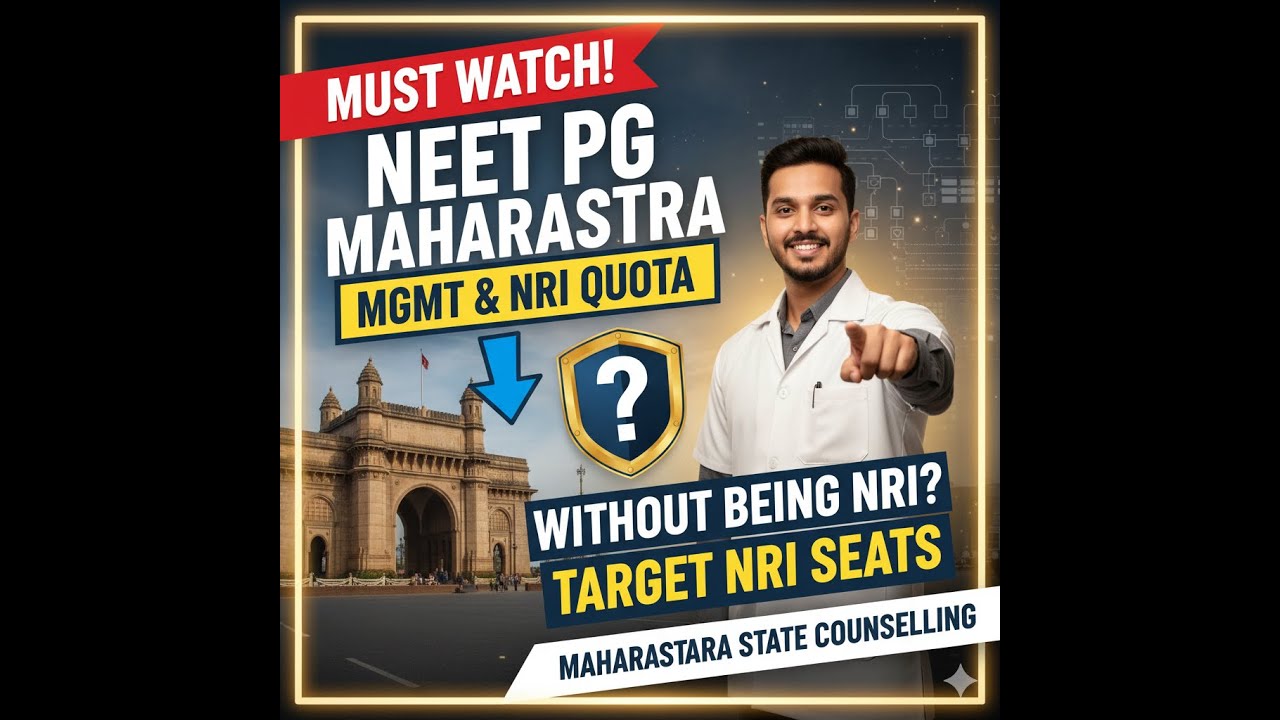 NEET PG Maharashtra Counselling 2025 What You Need to Know About NRI Seats