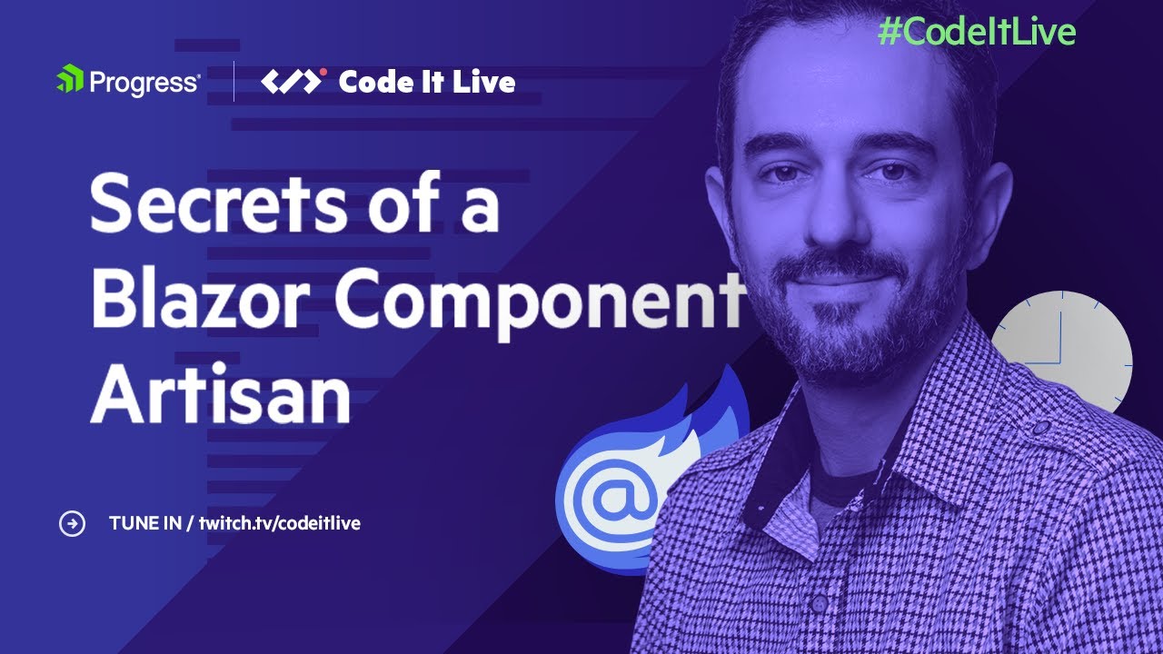 The Blazor Power Hour: The Secrets of a Blazor Component Artisan